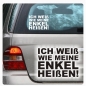 Preview: Ich weiß wie meine Enkel heißen! Auto Aufkleber Sticker A2061