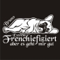 Preview: Extrem Frenchiefiziert Französische Bulldogge Name Autoaufkleber Hund Pfoten A4246