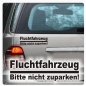 Preview: Fluchtfahrzeug - bitte nicht zuparken Auto Aufkleber Autoaufkleber Sticker A1029