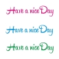 Preview: Have a nice Day Autoaufkleber Sticker Aufkleber A750