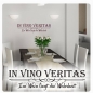 Preview: In Vino Veritas -  Im Wein liegt die Wahrheit Wandtattoo W1013