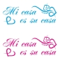 Preview: Mi Casa es su Casa Wandtattoo Wandsticker Zitat Wandaufkleber W597