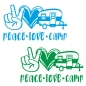 Preview: Peace Love Camp Aufkleber Wohnwagen Caravan Auto Sticker WoMo444