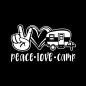 Preview: Peace Love Camp Aufkleber Wohnwagen Caravan Auto Sticker WoMo444