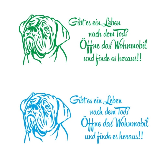 Preview: Bordeaux Dogge  Gibt es ein Leben nach dem Tod Öffne das Wohnmobil Sticker Wohnmobil Auto Aufkleber WoMo518