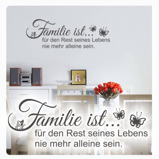 Familie ist... für den Rest seines ...Wandtattoo Wandaufkleber W1762