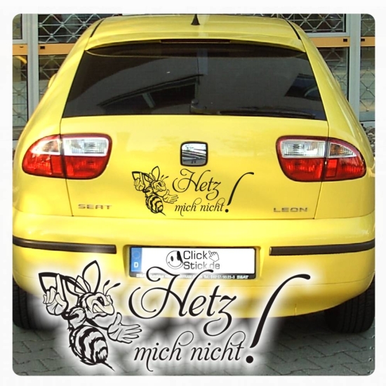 Hetz mich nicht! Auto Aufkleber Biene Wespe Sticker A1085