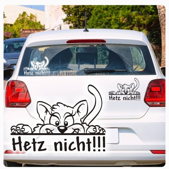 Hetz nicht! Autoaufkleber Katze Kätzchen Pfoten Sticker A1925