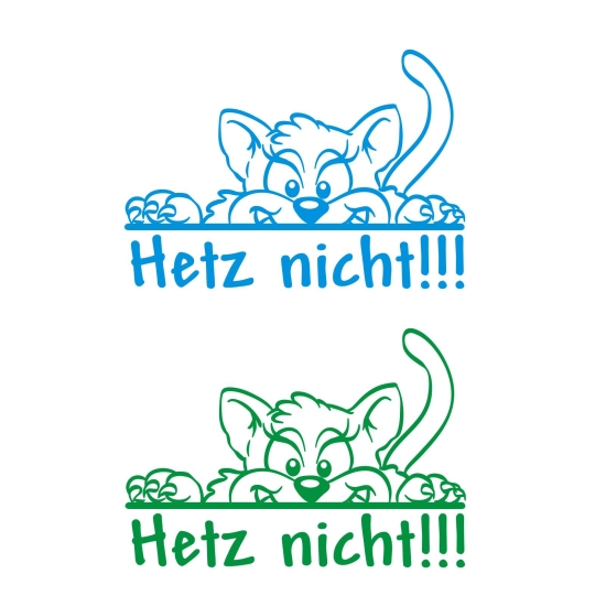 Hetz nicht! Autoaufkleber Katze Kätzchen Pfoten Sticker A1925