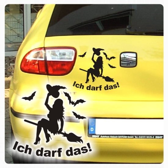 Ich darf das! Hexe Auto Aufkleber Sticker Gothic Phantasy A4113