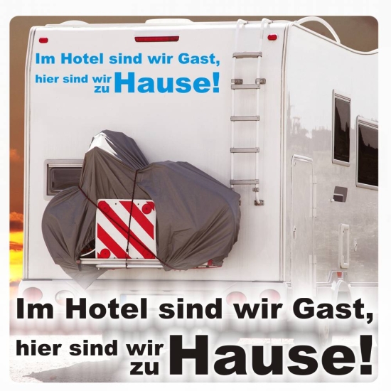 Im Hotel sind wir Gast... Wohnmobil Aufkleber Wohnwagen WoMo089