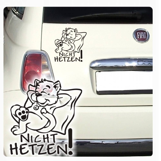 Autoaufkleber Nicht Hetzen! Katze Peace Cool Sticker Auto Aufkleber Hetz A3062