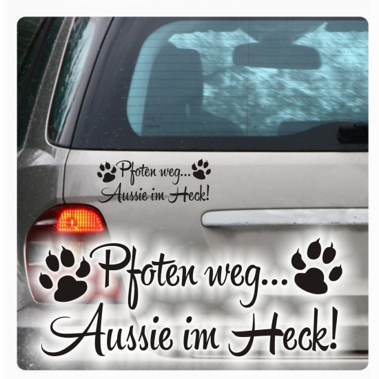 Pfoten weg... Aussie Australien Shepherd im Heck Auto Aufkleber Autoaufkleber Pfoten A940