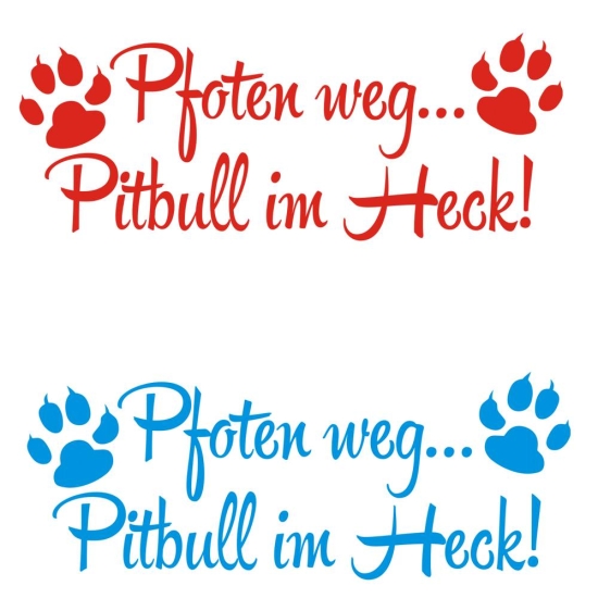 Pfoten weg..Pitbull im Heck Auto Aufkleber Hund Sticker Pfote Pfoten A4076