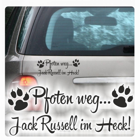Pfoten weg... Jack Russell im Heck Auto Aufkleber Sticker Pfote Terrier A4078
