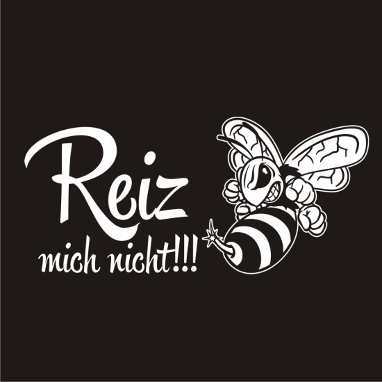 Reiz mich nicht! Autoaufkleber Biene Wespe Hornisse A1705