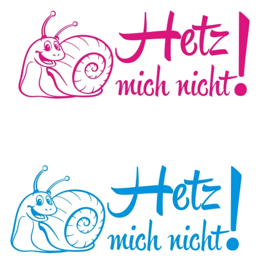 Hetz mich nicht! Autoaufkleber Schnecke Sticker Aufkleber mich A4102