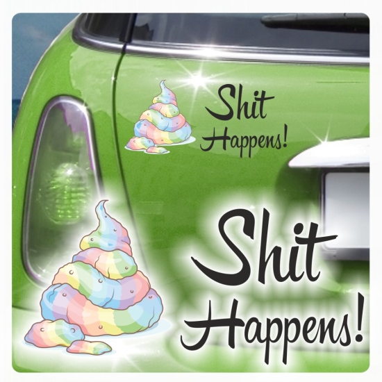 Shit Happens! lustig Autoaufkleber Einhorn Scheisse Aufkleber Decal Sticker DA394