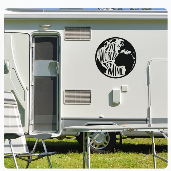 Welt THE WORLD IS MINE Wohnmobil Aufkleber Caravan Sticker WoMo109