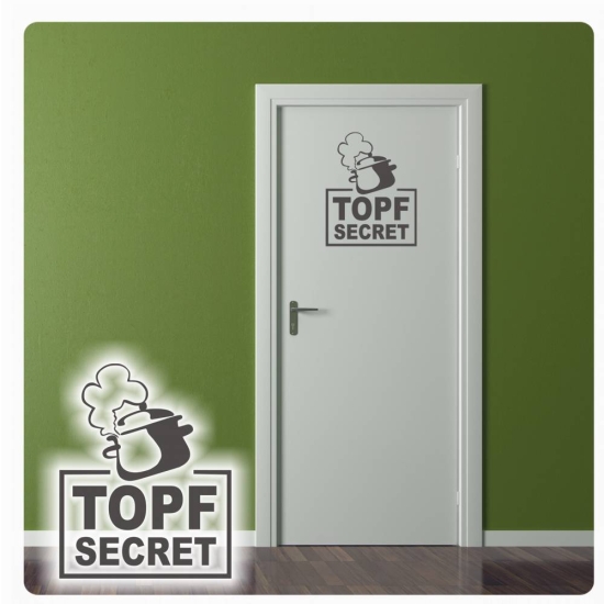 Tür Aufkleber Küche TOPF SECRET Wandtattoo Türaufkleber T287