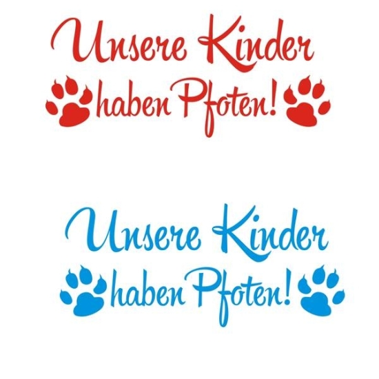 Unsere Kinder haben Pfoten Auto Aufkleber Hund Sticker Pfote Pfoten A601