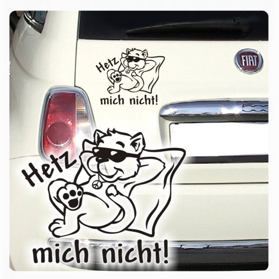 Hetz nicht! Autoaufkleber Katze Chillkatze Peace Sticker Aufkleber A712