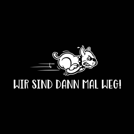 Wir sind dann mal weg! Französische Bulldogge Wohnmobil Camping Sticker Aufkleber Autoaufkleber lustig WoMo226