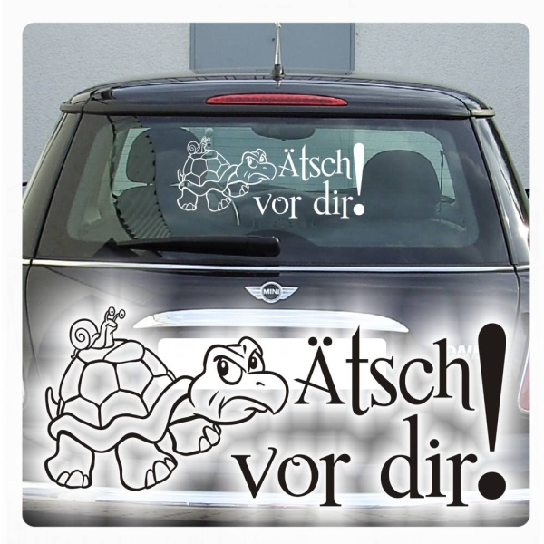 Ätsch vor dir! Autoaufkleber Turtle Schildkröte Sticker Aufkleber A2013