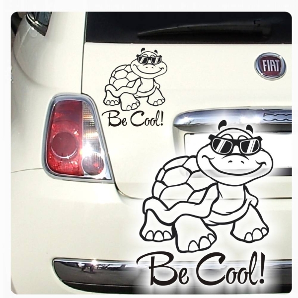 Be cool! Autoaufkleber Turtle Schildkröte Sticker Aufkleber A1920