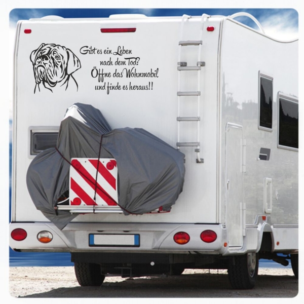 Bordeaux Dogge  Gibt es ein Leben nach dem Tod Öffne das Wohnmobil Sticker Wohnmobil Auto Aufkleber WoMo518