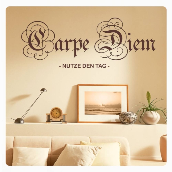 Carpe Diem Wandtattoo Nutze den Tag Wandaufkleber W921