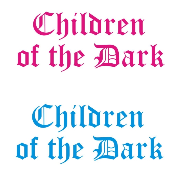 Children of the Dark Schriftzug Autoaufkleber Auto Aufkleber Sticker A257