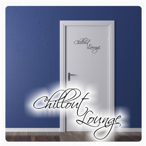 Chillout Lounge Türaufkleber Tür Aufkleber Wandtattoo T090