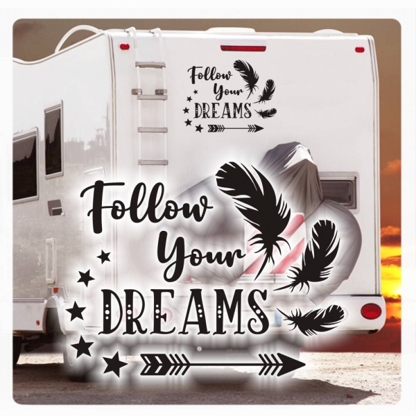 Follow your Dreams Camping Wohnmobil Aufkleber Sticker Wohnwagen WoMo373