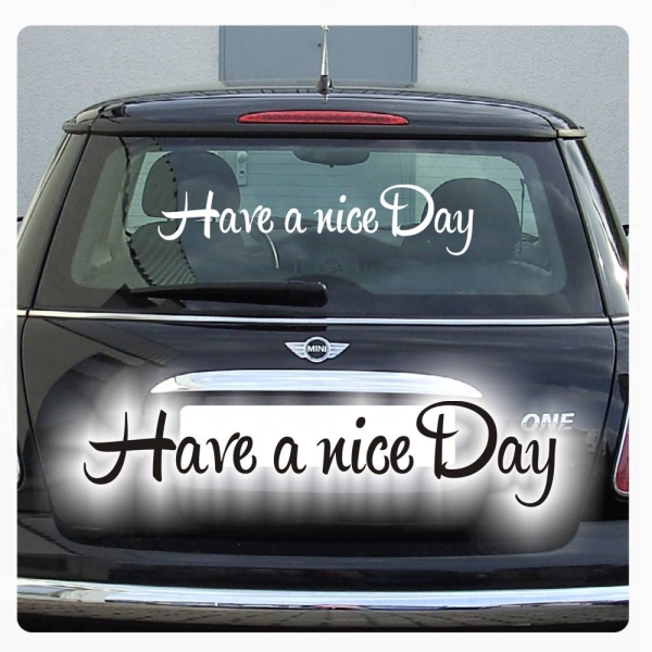 Have a nice Day Autoaufkleber Sticker Aufkleber A750