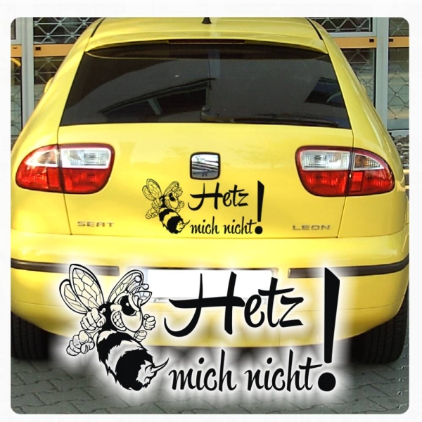 Hetz mich nicht! Auto Aufkleber Biene Wespe Hornisse Sticker A1073