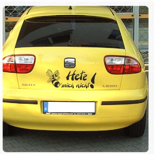 Hetz mich nicht! Auto Aufkleber Biene Wespe Sticker A1140