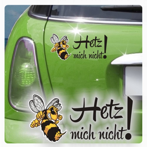 Hetz mich nicht! Autoaufkleber Biene Wespe Hornisse Sticker DA503
