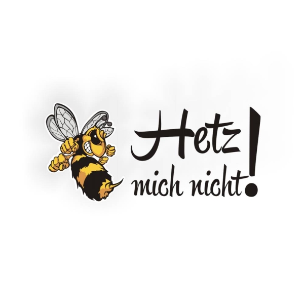 Hetz mich nicht! Autoaufkleber Biene Wespe Hornisse Sticker DA503