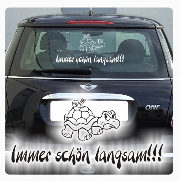 Immer schön langsam! Autoaufkleber Schildkröte Schnecke Sticker A1215