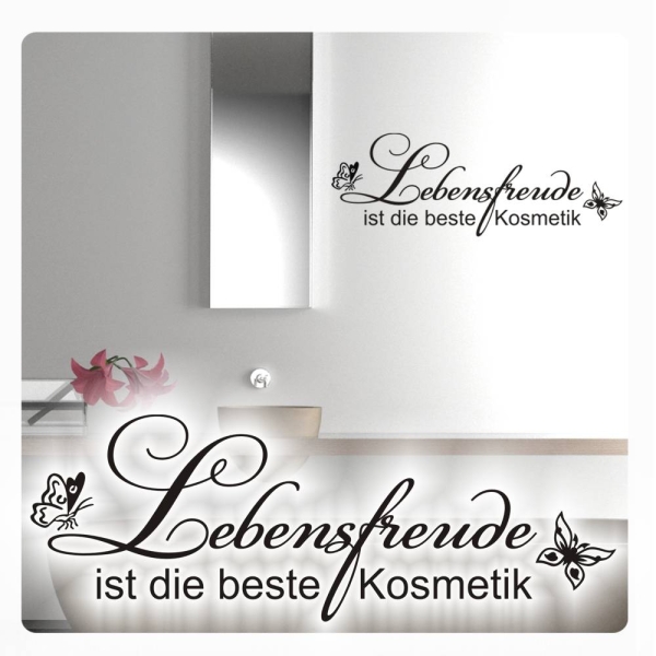 Lebensfreude ist die beste Kosmetik Wandtattoo Wandaufkleber W1322