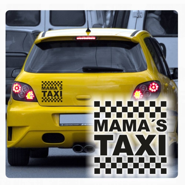 Mama´s Taxi Auto Aufkleber Autoaufkleber Sticker A381