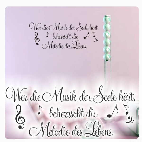 Wandtattoo Wer die Musik der Seele...Wandaufkleber Zitat Wohnzimmer Kaffee W630