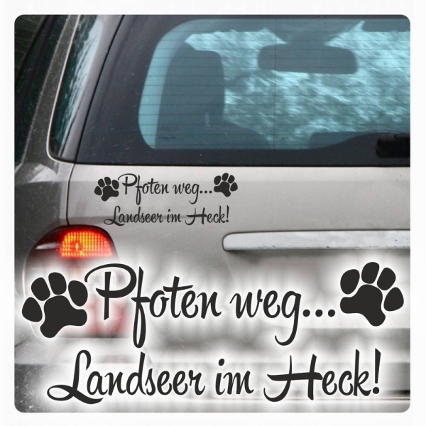 Pfoten weg Landseer im Heck Auto Aufkleber Autoaufkleber A4004