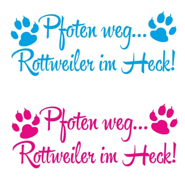 Pfoten weg... Rottweiler Rotti im Heck Auto Aufkleber Sticker Pfote A4077