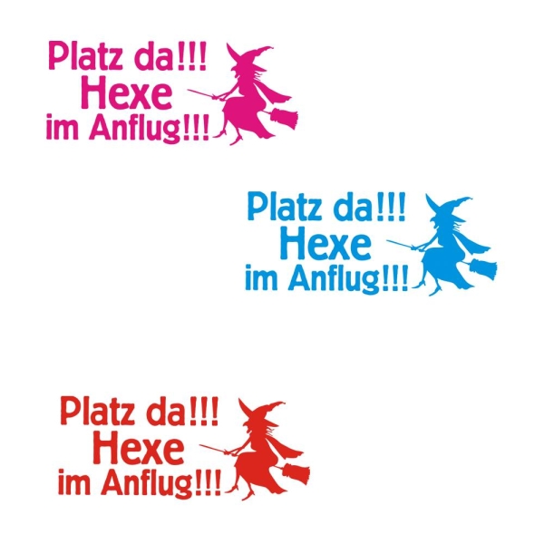 Platz da Hexe im Anflug Auto Aufkleber Autoaufkleber Sticker A672