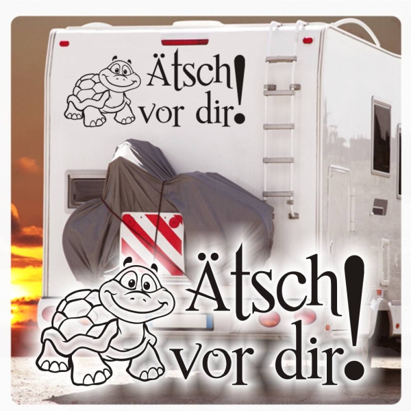 Ätsch vor dir! Wohnmobil Aufkleber Wohnwagen Caravan Turtle Schildkröte Sticker WoMo009