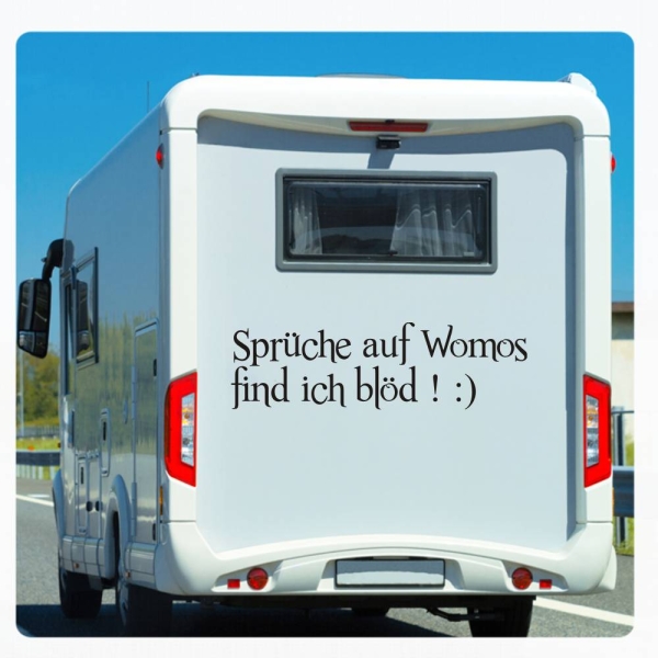 Wohnmobil Aufkleber Sprüche auf Womos... WoMo Caravan Aufkleber Sticker WoMo135
