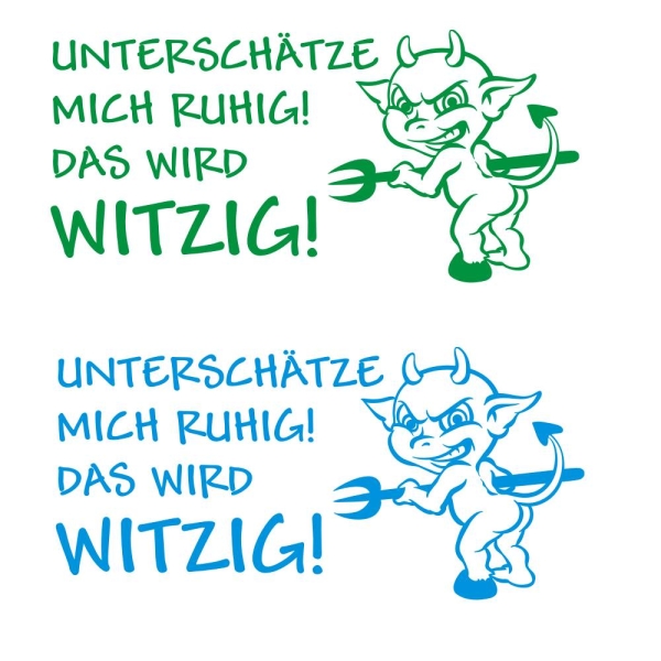 Autoaufkleber Unterschätze mich Teufelchen Aufkleber Auto Aufkleber A1739