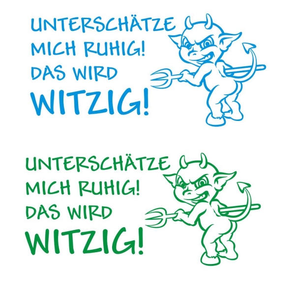 Autoaufkleber Unterschätze mich Teufelchen Aufkleber Auto Aufkleber A1740